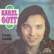 Karel Gott - Finestra / Golubčik