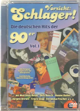 Karel Gott / Hanne Haller a.o. - Vorsicht: Schlager! Die Deutschen Hits Der 90er Vol.1