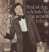 LP - Karel Gott - Heut' ist der schönste Tag in meinem Leben