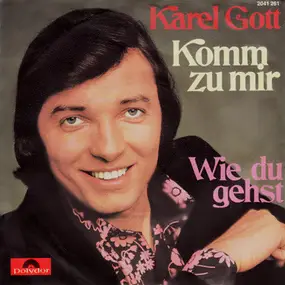 Karel Gott - Komm Zu Mir