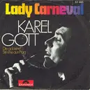 7inch Vinyl Single - Karel Gott - Lady Carneval
