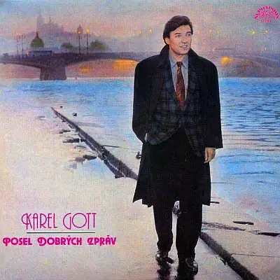 Karel Gott - Posel Dobrych Zprav