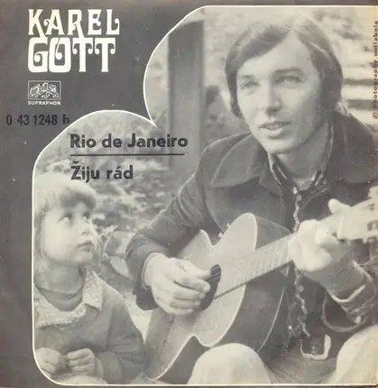 Karel Gott - Rio De Janeiro / Žiju Rád