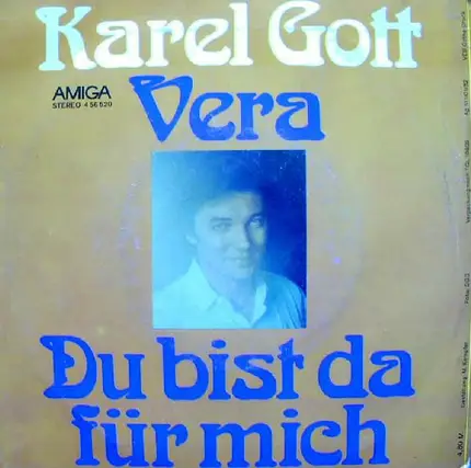 Karel Gott - Vera / Du Bist Da Für Mich