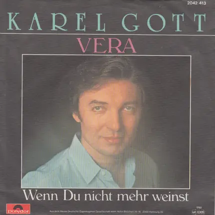 Karel Gott - Vera / Wenn Du Nicht Mehr Weinst