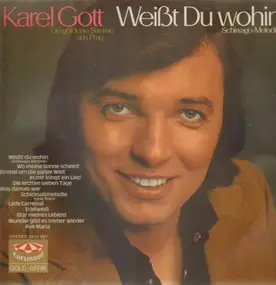 Karel Gott - Weisst du Wohin
