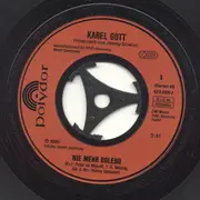 7inch Vinyl Single - Karel Gott - Nie Mehr Bolero