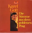 LP - Karel Gott - Die Stimme Aus Dem Goldenen Prag