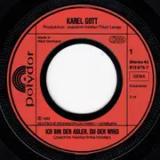 7inch Vinyl Single - Karel Gott - Ich Bin Der Adler, Du Der Wind