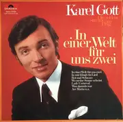 LP - Karel Gott - In Einer Welt Für Uns Zwei