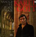 LP - Karel Gott - Vánoce Ve Zlaté Praze