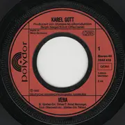 7inch Vinyl Single - Karel Gott - Vera / Wenn Du Nicht Mehr Weinst
