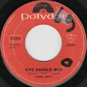 7inch Vinyl Single - Karel Gott - Was Damals War - Mono