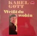 LP - Karel Gott - Weißt Du Wohin - Club-Sonderauflage