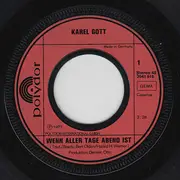 7inch Vinyl Single - Karel Gott - Wenn Aller Tage Abend Ist