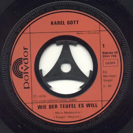 Karel Gott - Wie Der Teufel Es Will (Maria Maddalena) / Komm, Ich Zeig Dir Wie Man Tanzt