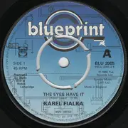 7inch Vinyl Single - Karel Fialka - The Eyes Have It - Knock-out Centre