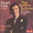 7inch Vinyl Single - Karel Gott - Star Meines Lebens (You're Such A Good Looking Woman)