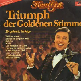 Karel Gott - Triumph Der Goldenen Stimme