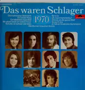 Karel Gott / Daliah Lavi / James Last / a.o. - Das Waren Schlager 1970