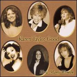 Karen Taylor-Good - How Many Women