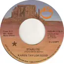 7inch Vinyl Single - Karen Taylor-Good - Starlite