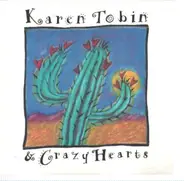 Karen Tobin & Crazy Hearts - Karen Tobin & Crazy Hearts