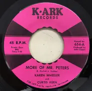 Karen Wheeler , Curtis Keen - More of Mr. Peters / I've Been There