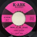 7inch Vinyl Single - Karen Wheeler , Curtis Keen - More of Mr. Peters / I've Been There