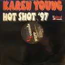 12inch Vinyl Single - Karen Young - Hot Shot '97