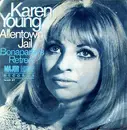 7inch Vinyl Single - Karen Young - Allentown Jail / Bonaparte's Retreat
