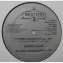 12inch Vinyl Single - Karen Young - Come-A-Runnin' - Still Sealed
