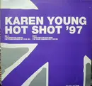 12inch Vinyl Single - Karen Young - Hot Shot '97