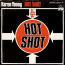 7inch Vinyl Single - Karen Young - Hot Shot