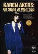 Karen Akers - ON STAGE AT WOLF TRAP