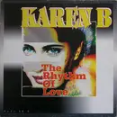 12inch Vinyl Single - Karen B - The Rhythm Of Love