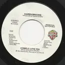 7inch Vinyl Single - Karen Brooks - A Simple I Love You