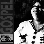 Karen Carroll - Gospel