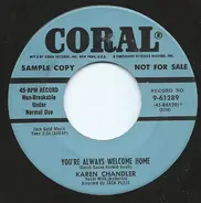 Karen Chandler - You're Always Welcome Home