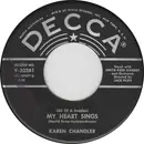 7inch Vinyl Single - Karen Chandler - (All Of A Sudden) My Heart Sings