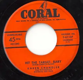 Karen Chandler - Hit The Target, Baby / Positively No Dancing