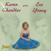CD - Karen Chandler Meets Eve Young - Karen Chandler Meets Eve Young