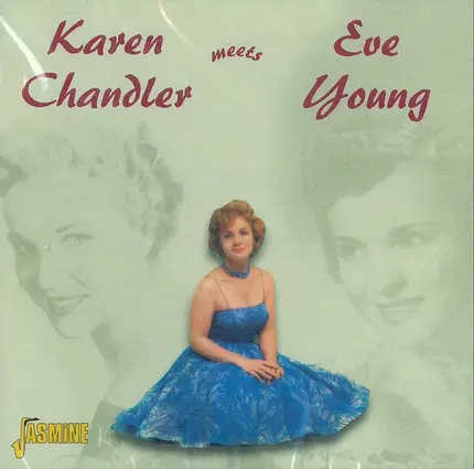 Karen Chandler Meets Eve Young - Karen Chandler Meets Eve Young