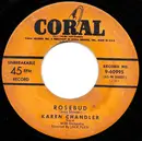 7inch Vinyl Single - Karen Chandler - Rosebud