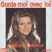 7inch Vinyl Single - Karen Cheryl - Garde-Moi Avec Toi