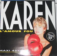 Karen Cheryl Featuring Unlimited Groove - L' Amour Fou