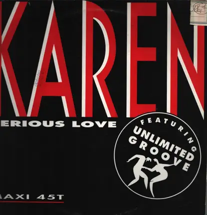 Karen Cheryl Featuring Unlimited Groove - Serious Love