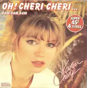 7inch Vinyl Single - Karen Cheryl - Oh ! Chéri Chéri... - EP, Moulded Labels