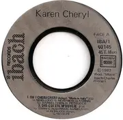 7inch Vinyl Single - Karen Cheryl - Oh ! Chéri Chéri... - EP, Moulded Labels