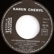 7inch Vinyl Single - Karen Cheryl - Les Nouveaux Romantiques